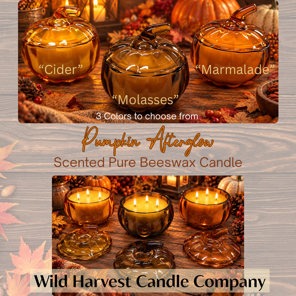 A promotional collage for Wild Harvest Candle Company pumpkin-shaped beeswax candles in three amber glass shades labeled Cider, Molasses, and Marmalade. The top panel shows three lit candles on a rustic fall-themed surface with text reading '3 Colors to choose from' and 'Pumpkin Alterglow Scented Pure Beeswax Candle.